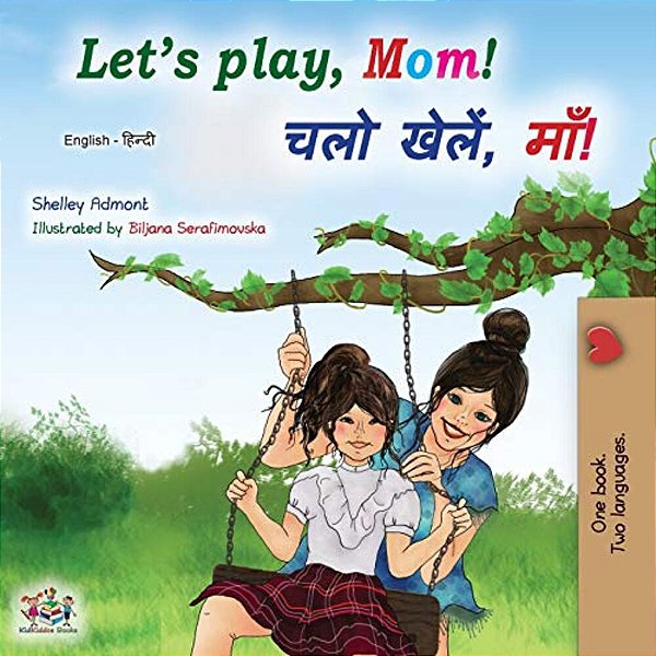 Let's Play, Mom! (English Hindi Bilingual Book)-..