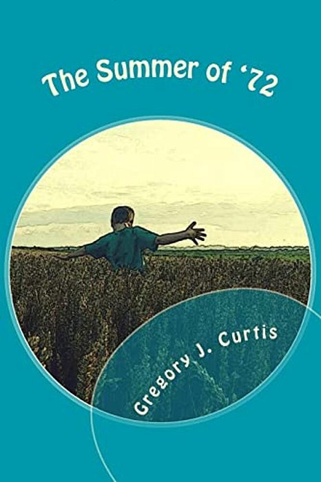The Summer Of '72-..