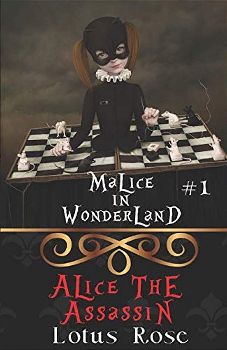 Malice In Wonderland #1: Alice The Assassin-..