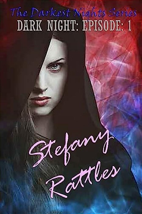 The Darkest Nights: Dark Night: Episode 1-..