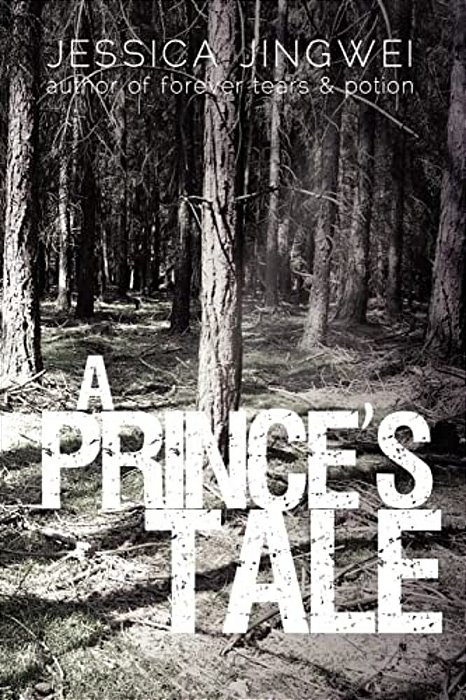 A Prince's Tale: A Tale Of A Dark Family Secret-..