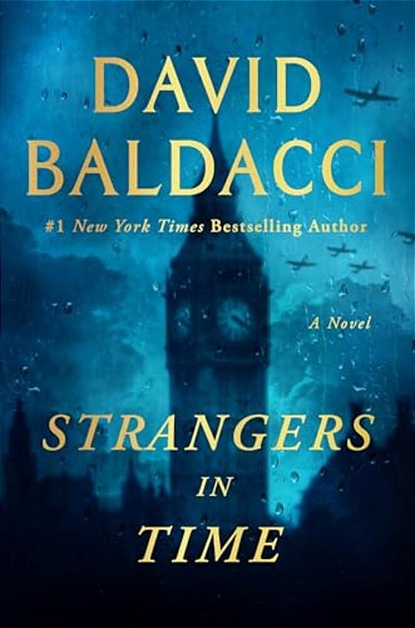 Strangers In Time: A World War II Novel-..