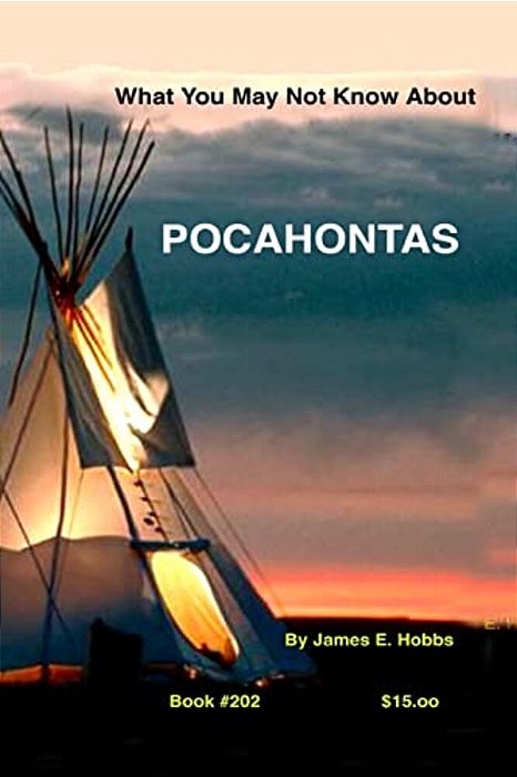 What You May Not Know About Pocahontas-..