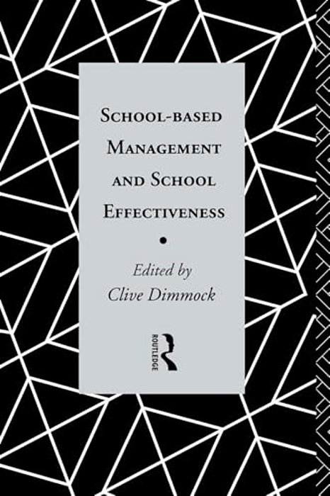 School-Based Management And School Effectiveness-..