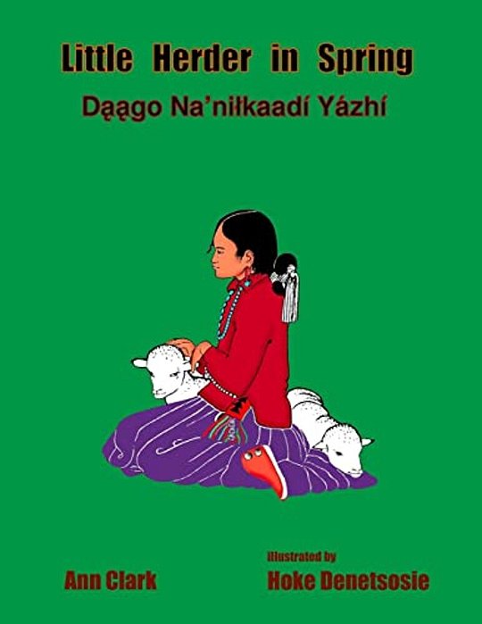 Little Herder In Spring: Daago Na'Nilkaadi Yazhi-..