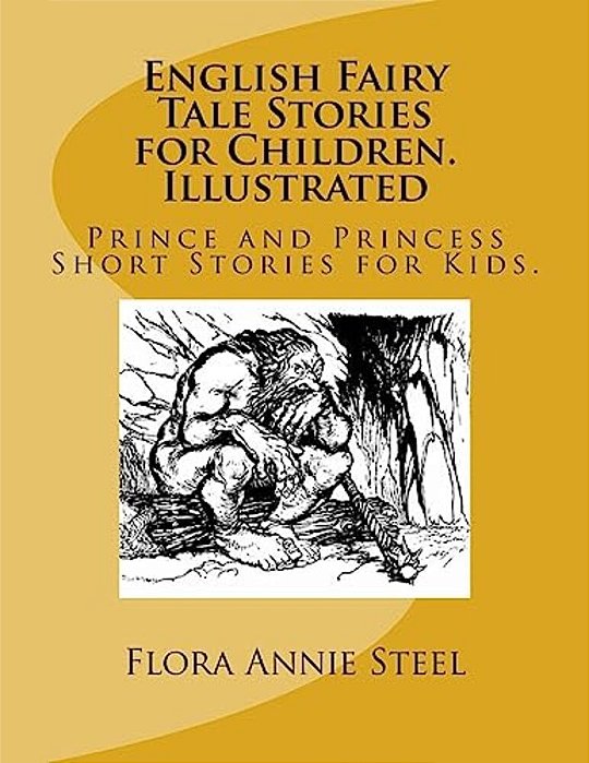English Fairy Tale Stories For Children. Illustrated: Prince And Princess Short Stories For Kids. -..