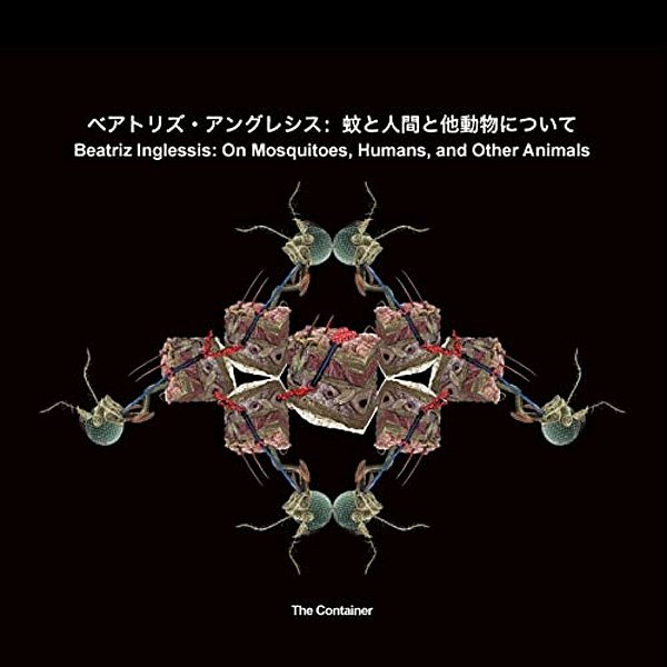 Beatriz Inglessis: On Mosquitoes, Humans, And Other Animals: A Discourse On Vectors And Hosts With Philosopher Suzanne Mccullagh And Educ-..