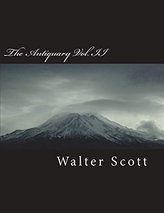 The Antiquary Vol. II-..