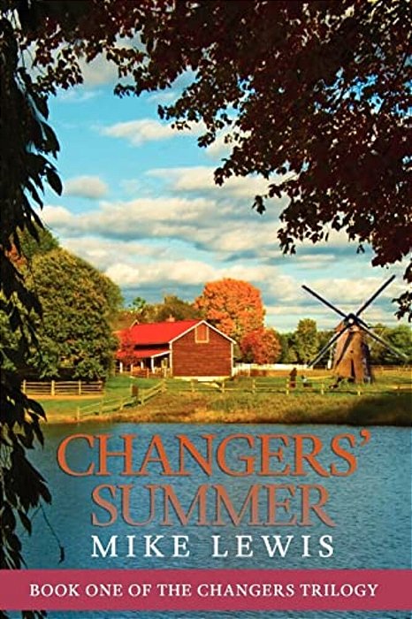Changers' Summer: Changers Trilogy-..