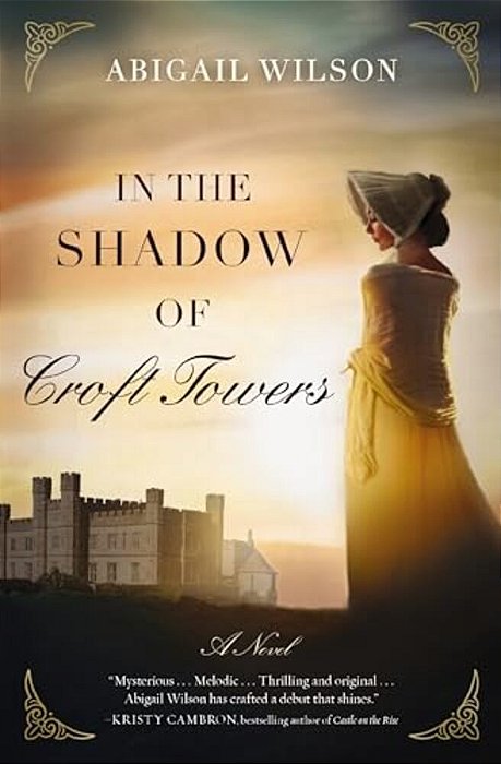 In The Shadow Of Croft Towers: A Regency Romance-..