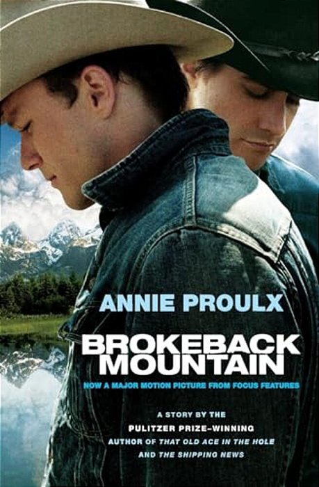Brokeback Mountain: Now A Major Motion Picture-..