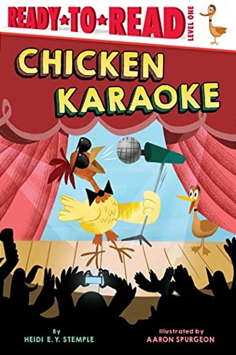 Chicken Karaoke: Ready-To-read Level 1-..