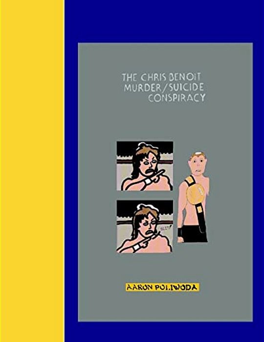 The Chris Benoit Murder/Suicide Conspiracy-..