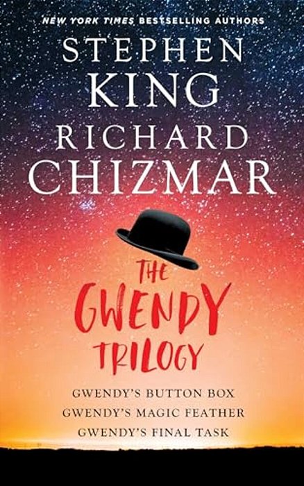The Gwendy Trilogy (Boxed Set): Gwendy's Button Box, Gwendy's Magic Feather, Gwendy's Final Task-..