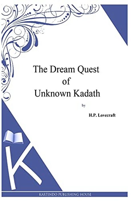 The Dream Quest Of Unknown Kadath-..