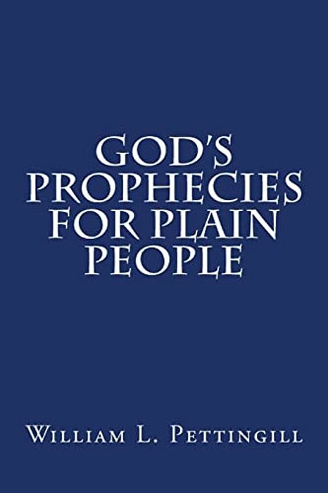 God's Prophecies For Plain People-..