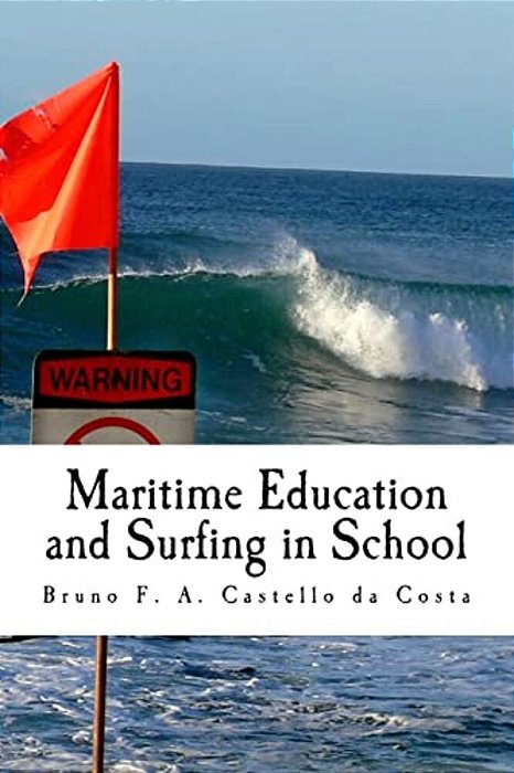 Maritime Education And Surfing In School: Treating Surf Hazards Straight From The Classroom-..