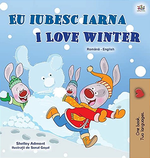 I Love Winter (Romanian English Bilingual Children's Book)-..