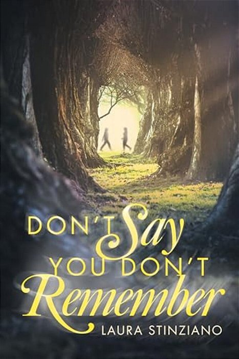 Don't Say You Don't Remember-..