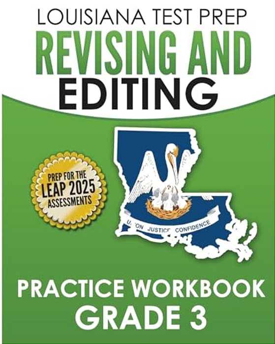 Louisiana Test Prep Revising And Editing Practice Workbook Grade 3: Develops Language, Vocabulary, And Writing Skills-..