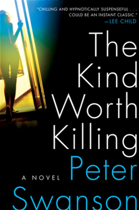 The Kind Worth Killing-..