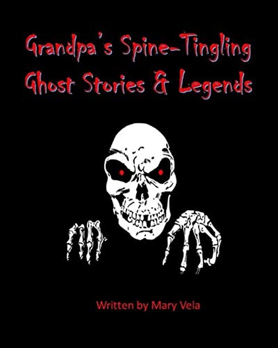 Grandpa's Spine-Tingling Ghost Stories & Legends-..