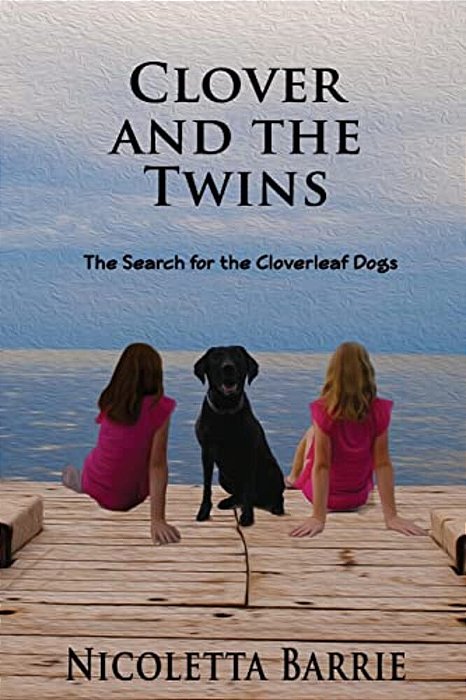 Clover And The Twins: The Search For The Cloverleaf Dogs-..