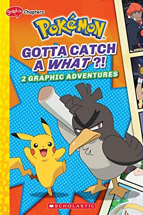 Gotta Catch A What?! (Pokémon: Graphic Collection)-..