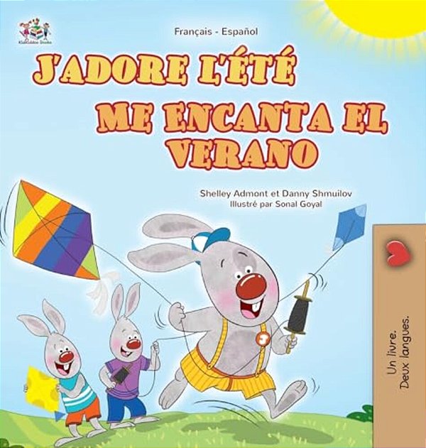 J'Adore L'Été (Livre Pour Enfants Bilingue Français-Espagnol)-..