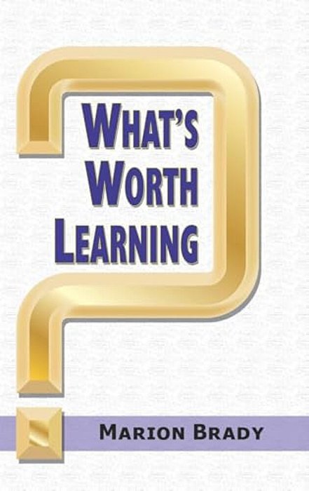 What's Worth Learning?-..