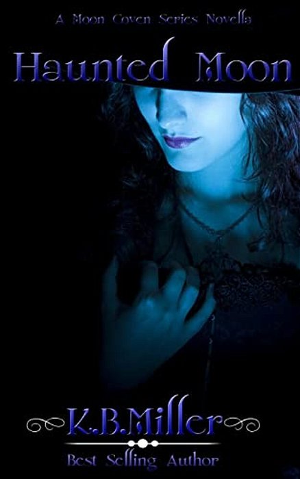 Haunted Moon (A Moon Coven Series Novella)-..