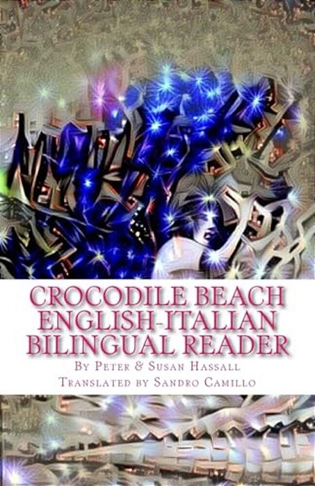 Crocodile Beach English-Italian Bilingual Reader-..