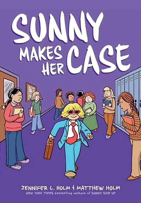 Sunny Makes Her Case: A Graphic Novel (Sunny #5)-..