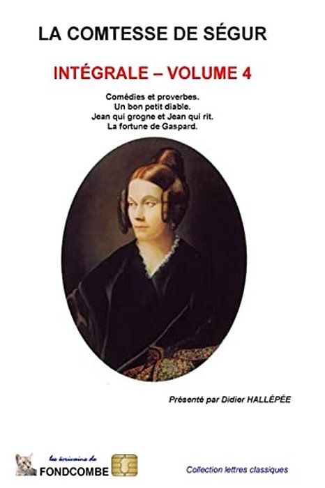 La Comtesse De Ségur - Intégrale - Volume 4-..