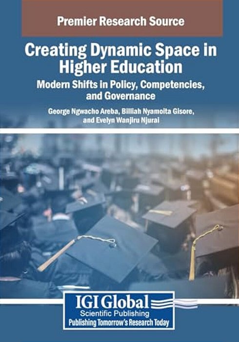 Creating Dynamic Space In Higher Education: Modern Shifts In Policy, Competencies, And Governance-..