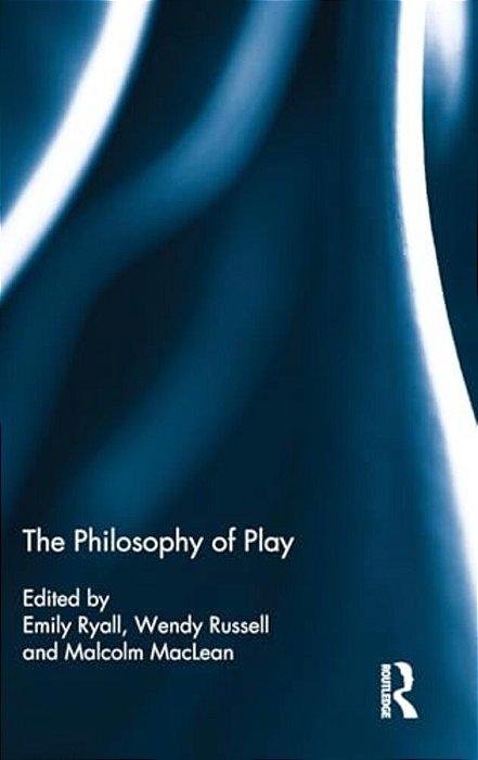 The Philosophy Of Play-..