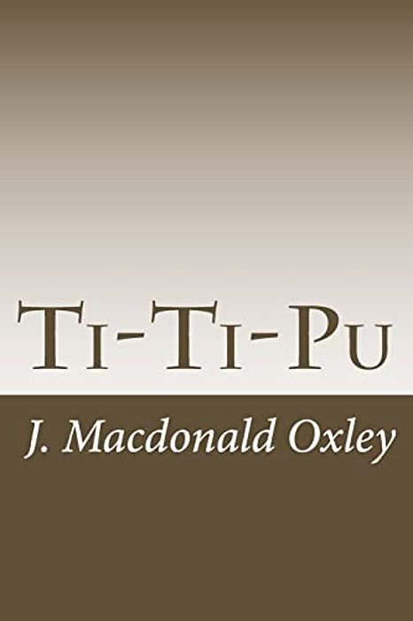 Ti-Ti-pu: A Boy Of Red River-..