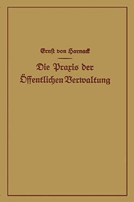 Die Praxis Der Öffentlichen Verwaltung-..