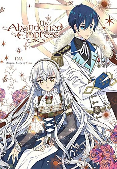 The Abandoned Empress, Vol. 4 (Comic): Volume 4-..