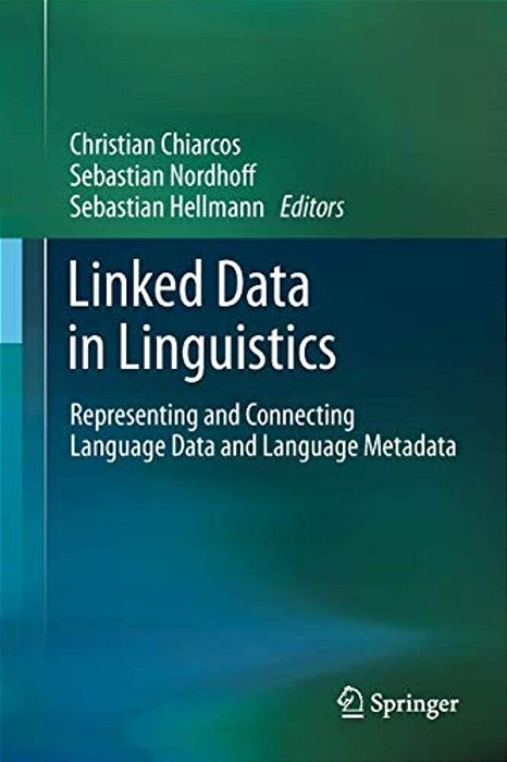 Linked Data In Linguistics: Representing And Connecting Language Data And Language Metadata-..