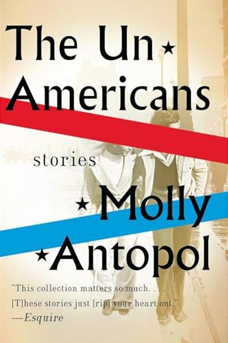 The Unamericans: Stories-..