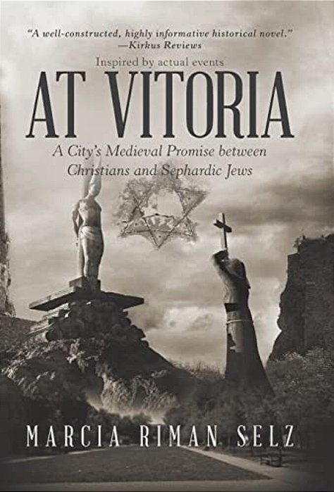 At Vitoria: A City's Medieval Promise Between Christians And Sephardic Jews-..