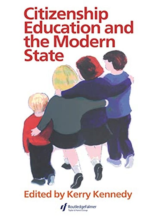 Citizenship Education And The Modern State-..
