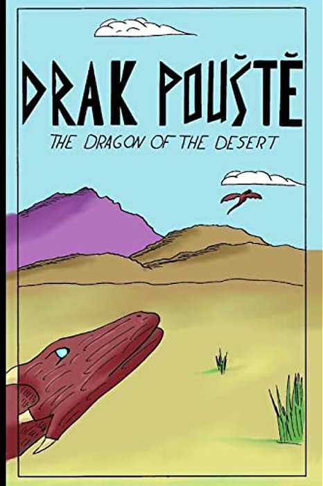 Drak Pouste: The Dragon Of The Desert-..