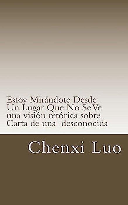 Estoy Mirándote Desde Un Lugar Que No Se Ve-..