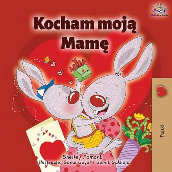 I Love My Mom (Polish Children's Book)-..