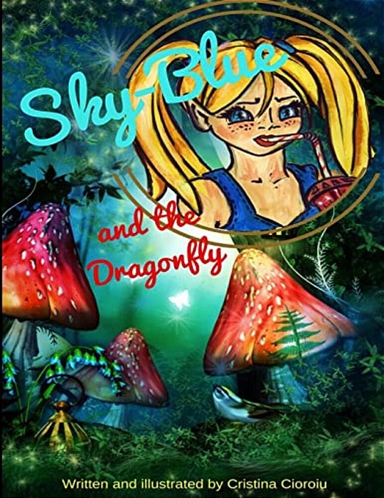 Sky-Blue And The Dragonfly: Sky-Blue And The Dragonfly-..