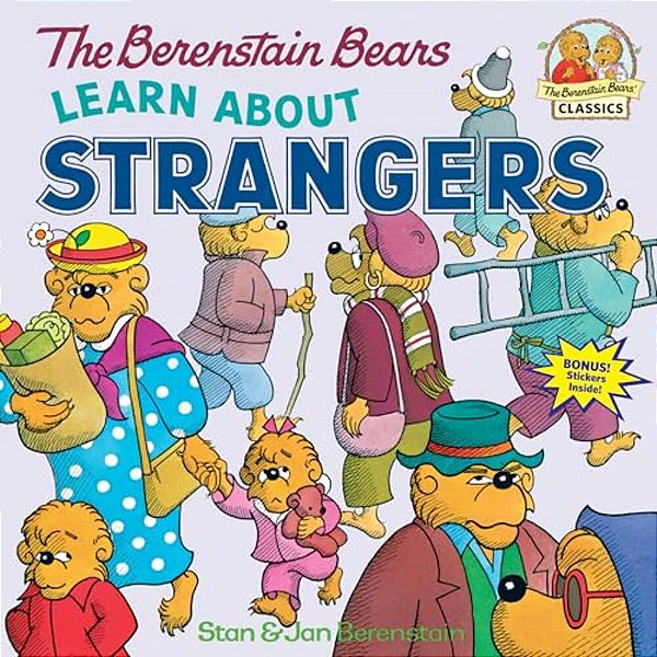 The Berenstain Bears Learn About Strangers-..