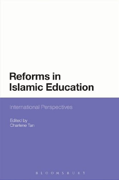 Reforms In Islamic Education: International Perspectives-..