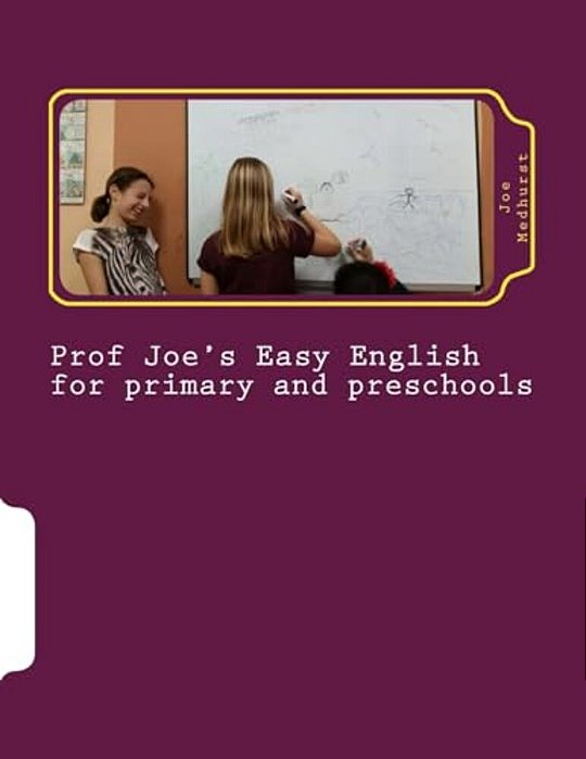 Prof Joe's Easy English For Primary And Preschool-..
